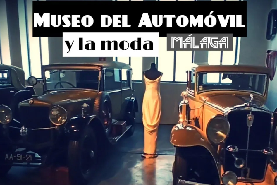 Entradas Museo del Automóvil y la Moda de Málaga
